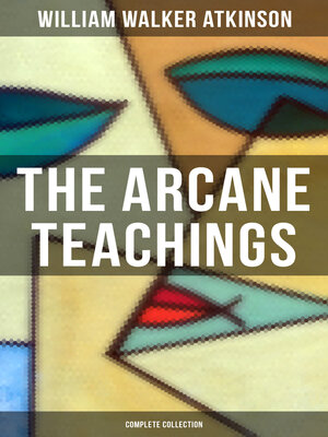 cover image of The Arcane Teachings (Complete Collection)